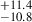 Mathematical equation: $ ^{+11.4}_{-10.8} $