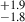 Mathematical equation: $ ^{+1.9}_{-1.8} $
