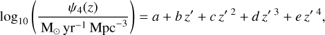 Mathematical equation: $\[\log _{10}\left(\frac{\psi_4(z)}{\mathrm{M}_{\odot} ~\mathrm{yr}^{-1} ~\mathrm{Mpc}^{-3}}\right)=a+b z^{\prime}+c z^{\prime 2}+d z^{\prime 3}+e z^{\prime 4},\]$