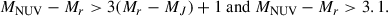 Mathematical equation: $$ \begin{aligned} M_{\rm NUV} - M_{r} > 3(M_{r} - M_{J}) + 1 {\ \mathrm{and} \ } M_{\rm NUV} - M_{r} > 3.1. \end{aligned} $$