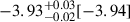 Mathematical equation: $ -3.93^{+0.03}_{-0.02}[-3.94] $