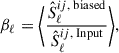 Mathematical equation: $$ \begin{aligned} \beta _\ell = \bigg \langle \frac{\hat{S}^{ij, \text{ biased}}_\ell }{\hat{S}^{ij, \text{ Input}}_\ell } \bigg \rangle , \end{aligned} $$
