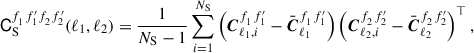 Mathematical equation: $$ \begin{aligned} \mathsf{C }^{f^{\ }_{1}f^{\prime }_{1}f^{\ }_{2}f^{\prime }_{2}}_{\mathrm{S} }(\ell _{1},\ell _{2})=\frac{1}{N_{\mathrm{S} }-1} \sum _{i=1}^{N_{\mathrm{S} }} \left(\boldsymbol{C}_{\ell _{1},i}^{f^{\ }_{1}f^{\prime }_{1}}-\bar{\boldsymbol{C}}_{\ell _{1}}^{f^{\ }_{1}f^{\prime }_{1}}\right)\left(\boldsymbol{C}_{\ell _{2},i}^{f^{\ }_{2}f^{\prime }_{2}}-\bar{\boldsymbol{C}}_{\ell _{2}}^{f^{\ }_{2}f^{\prime }_{2}}\right)^{\top }, \end{aligned} $$