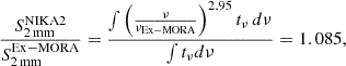 Mathematical equation: $$ \begin{aligned} \frac{S_{\rm 2\,mm}^\mathrm{NIKA2}}{S_{\rm 2\,mm}^\mathrm{Ex-MORA}} = \frac{\int \left( \frac{\nu }{\nu _{\rm Ex-MORA}} \right)^{2.95} t_\nu \, d\nu }{\int t_\nu d\nu } = 1.085, \end{aligned} $$