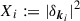 Mathematical equation: $ X_i:=|\delta_{\boldsymbol k_i}|^2 $