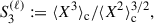 Mathematical equation: $$ \begin{aligned} S_3^{(\ell )} := \langle X^3 \rangle _{\rm c} / \langle X^2\rangle _{\rm c}^{3/2}, \end{aligned} $$