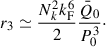 Mathematical equation: $$ \begin{aligned} r_3 \simeq \frac{N_k^2 k_{\rm F}^6}{2} \frac{\bar{Q}_0}{P_0^3}\cdot \end{aligned} $$