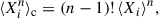 Mathematical equation: $$ \begin{aligned} \langle X_i^n\rangle _{\rm c} = (n-1)!\, \langle X_i\rangle ^n, \end{aligned} $$