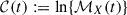 Mathematical equation: $ { \mathcal{C} }(t):= \ln\{ \mathcal{M}_X(t) \} $