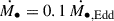 Mathematical equation: $ \dot{M_\bullet}=0.1\,\dot{M_\bullet}_{,\rm Edd} $