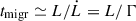 Mathematical equation: $ t_{\mathrm{migr}}\simeq L/\dot{L} = L/\Gamma $