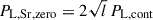 Mathematical equation: $ P_{\mathrm{L, Sr, zero}} = 2\sqrt{l}\, P_{\mathrm{L, cont}} $