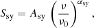Mathematical equation: $$ \begin{aligned} S_{\rm {sy}} = A_{\rm {sy}}\,\left(\dfrac{\nu }{\nu _{0}}\right)^{\alpha _{\rm {sy}}}, \end{aligned} $$