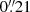 Mathematical equation: $ 0{{\overset{\prime\prime}{.}}}21 $