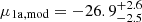 Mathematical equation: $ \mu_{\mathrm{1a,mod}}=-26.9^{+2.6}_{-2.5} $