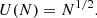 Mathematical equation: $$ \begin{aligned} U(N) = N^{1/2} . \end{aligned} $$