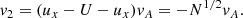 Mathematical equation: $$ \begin{aligned} v_{2} = (u_{x} - U - u_{x})v_{A} = -N^{1/2}v_{A}. \end{aligned} $$
