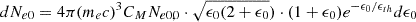 Mathematical equation: $$ \begin{aligned} dN_{e0} = 4\pi (m_{e}c)^{3}C_{M}N_{e0,0} \cdot \sqrt{\epsilon _{0}(2+\epsilon _{0}}) \cdot (1+\epsilon _{0}) e^{-\epsilon _{0}/\epsilon _{th}} d\epsilon _{0} \end{aligned} $$
