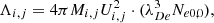 Mathematical equation: $$ \begin{aligned} \Lambda _{i,j} = 4\pi M_{i,j}U_{i,j}^{2} \cdot (\lambda _{De}^{3}N_{e0,0}) ,\end{aligned} $$