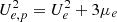 Mathematical equation: $ U_{e,p}^{2} = U_{e}^{2}+3\mu_{e} $