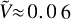 Mathematical equation: $\tilde V \approx 0.06$