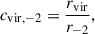 Mathematical equation: $$ \begin{aligned} c_{\rm {vir},-2} = \frac{r_{\rm {vir}}}{r_{-2}}, \end{aligned} $$