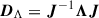 Mathematical equation: $ \boldsymbol{D}_{\Lambda} = \boldsymbol{J}^{-1} \boldsymbol{\Lambda} \boldsymbol{J} $