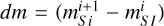 Mathematical equation: $\[d m=\left(m_{S i}^{i+1}-m_{S I}^{i}\right)\]$