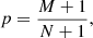 Mathematical equation: $$ \begin{aligned} p = \frac{M+1}{N+1} ,\end{aligned} $$