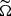 Mathematical equation: $ \widetilde{\Omega} $