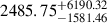 Mathematical equation: $ {2485.75}_{-1581.46}^{+6190.32} $