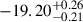 Mathematical equation: $ {-19.20}_{-0.21}^{+0.26} $