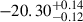 Mathematical equation: $ {-20.30}_{-0.12}^{+0.14} $