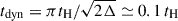 Mathematical equation: $ t_{\mathrm{dyn}} = \pi t_{\mathrm{H}} / \sqrt{ 2 \Delta} \simeq 0.1 \, t_{\mathrm{H}} $