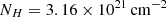 Mathematical equation: $ N_H = 3.16\times10^{21}\, \text{cm}^{-2} $