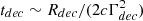 Mathematical equation: $ t_{dec}\sim R_{dec}/(2c\Gamma^{2}_{dec}) $