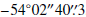 Mathematical equation: $ -54\circ 02{{\prime\prime}}40{{\overset{\prime\prime}{.}}}3 $
