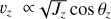Mathematical equation: ${v_z} \propto \sqrt {{J_z}} \cos {\theta _z}$