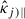 Mathematical equation: $ \hat{\kappa}_{j){\parallel}} $