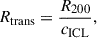 Mathematical equation: $$ \begin{aligned} R_{\rm trans} = \frac{R_{200}}{c_{\rm ICL}}, \end{aligned} $$