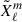 Mathematical equation: $ \tilde{X}_\ell^m $