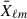 Mathematical equation: $ \bar{X}_{\ell m} $