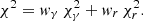 Mathematical equation: $$ \begin{aligned} \chi ^2 = w_\gamma \, \chi ^2_\gamma + w_r \, \chi ^2_r. \end{aligned} $$