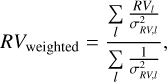 Mathematical equation: $R{V_{{\rm{weighted}}}} = {{\sum\limits_l {{{R{V_l}} \over {\sigma _{RV,l}^2}}} } \over {\sum\limits_l {{1 \over {\sigma _{RV,l}^2}}} }},$