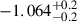 Mathematical equation: $ -1.064^{+0.2}_{-0.2} $