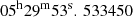 Mathematical equation: $ 05^\mathrm{h}29^\mathrm{m}53^\mathrm{s}.\,533450 $