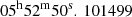 Mathematical equation: $ 05^\mathrm{h}52^\mathrm{m}50^\mathrm{s}.\,101499 $