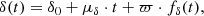Mathematical equation: $$ \begin{aligned} \delta (t)&= \delta _0 + \mu _\delta \cdot t + \varpi \cdot f_\delta (t), \end{aligned} $$