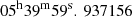 Mathematical equation: $ 05^\mathrm{h}39^\mathrm{m}59^\mathrm{s}.\,937156 $