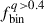 Mathematical equation: $ f_{\mathrm{bin}}^{q > 0.4} $